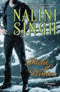 Shield of Winter by Nalini Singh