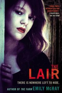 The Lair by Emily McKay