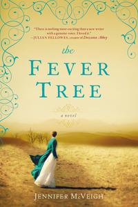 The Fever Tree by Jennifer McVeigh