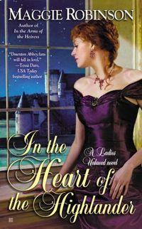 In the Heart of the Highlander by Maggie Robinson