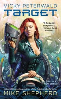 Vicky Peterwald: Target by Mike Shepherd
