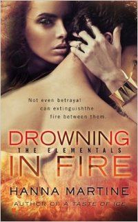 Drowning in Fire by Hanna Martine