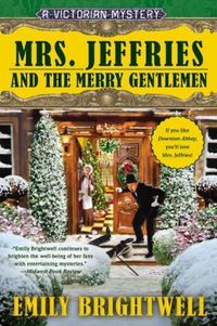 Mrs. Jeffries And The Merry Gentlemen by Emily Brightwell