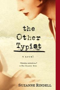The Other Typist by Suzanne Rindell