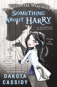Something About Harry by Dakota Cassidy