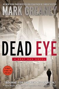 Dead Eye by Mark Greaney