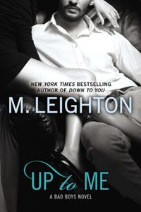 Up To Me by M. Leighton