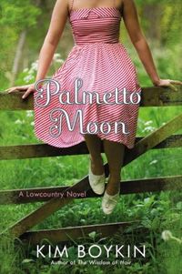 Palmetto Moon by Kim Boykin