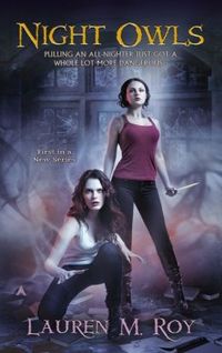 Night Owls by Lauren M. Roy