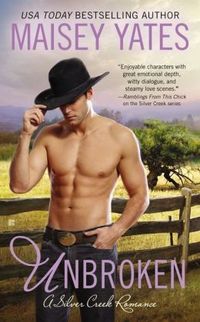 Unbroken by Maisey Yates