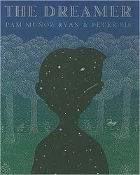 The Dreamer by Pam Munoz Ryan