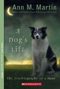 A Dog's Life by Ann M. Martin