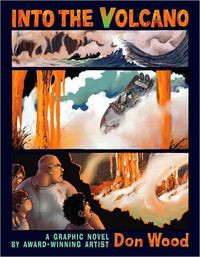 Into The Volcano by Don Wood