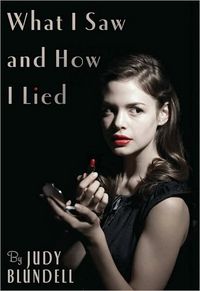 What I Saw And How I Lied by Judy Blundell