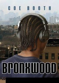 Bronxwood by Coe Booth