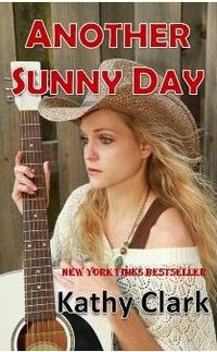 Another Sunny Day by Kathy Clark