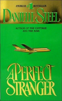 A Perfect Stranger by Danielle Steel