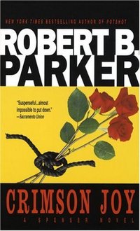 Crimson Joy by Robert B. Parker