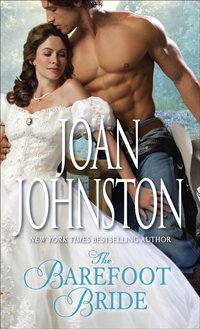 The Barefoot Bride by Joan Johnston