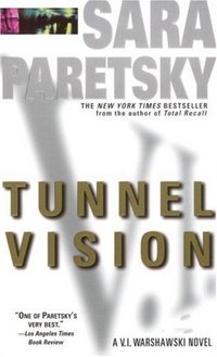Tunnel Vision by Sara Paretsky