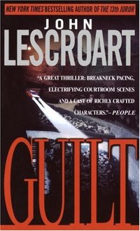 Guilt by John Lescroart
