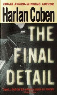 Final Detail by Harlan Coben