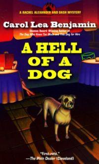 A Hell of A Dog by Carol Lea Benjamin