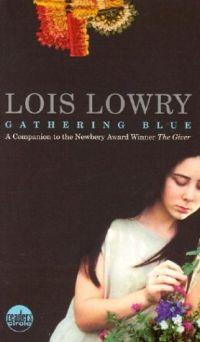 Gathering Blue by Lois Lowry