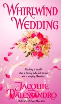 Excerpt of Whirlwind Wedding by Jacquie D'Alessandro