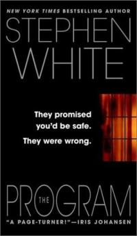 The Program by Stephen White