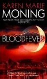 Bloodfever by Karen Marie Moning