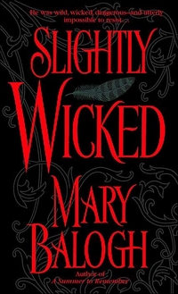 Slightly Wicked by Mary Balogh