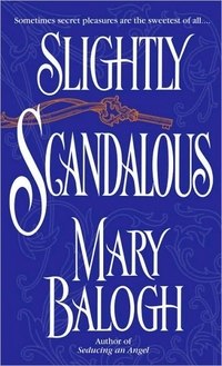 Slightly Scandalous by Mary Balogh