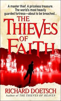 The Thieves of Faith by Richard Doetsch
