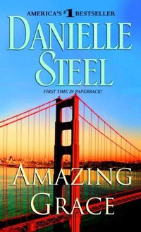 Amazing Grace by Danielle Steel