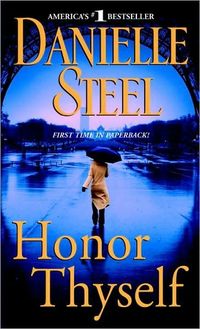 Honor Thyself by Danielle Steel