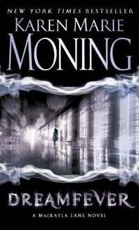 Dreamfever by Karen Marie Moning
