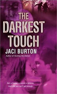 The Darkest Touch by Jaci Burton
