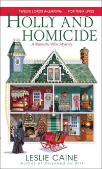 Holly And Homicide by Leslie Caine