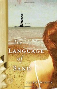 The Language Of Sand by Ellen Block