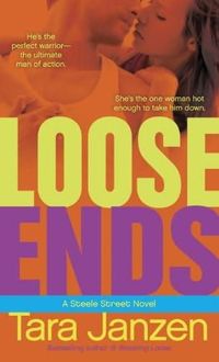 Loose Ends by Tara Janzen