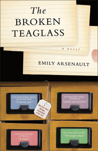 The Broken Teaglass by Emily Arsenault