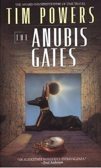 The Anubis Gates by Tim Powers