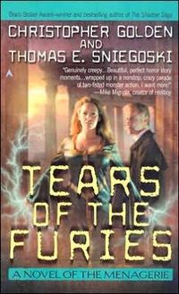 The Tears of the Furies by Christopher Golden