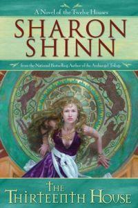 Thirteenth House by Sharon Shinn