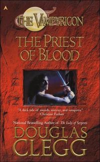 The Priest of Blood by Douglas Clegg