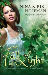 Fall Of Light by Nina Kiriki Hoffman