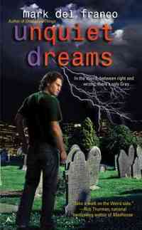 Unquiet Dreams by Mark Del Franco