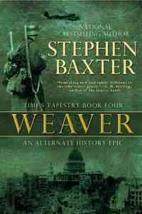 Weaver by Stephen Baxter