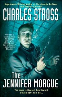 The Jennifer Morgue by Charles Stross